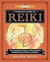 Algopix Similar Product 8 - Llewellyns Complete Book of Reiki