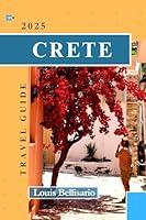 Algopix Similar Product 5 - CRETE TRAVEL GUIDE Your Ultimate