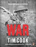 Algopix Similar Product 10 - The Necessary War Volume 1 Canadians