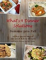 Algopix Similar Product 11 - Whats 4 Dinner Solutions Summer To