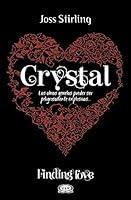 Algopix Similar Product 17 - Finding love. Crystal (Spanish Edition)