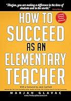 Algopix Similar Product 17 - How to Succeed as an Elementary