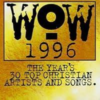 Algopix Similar Product 12 - Wow 1996 The Years 30 Top Christian