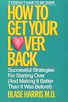Algopix Similar Product 3 - How to Get Your Lover Back Successful