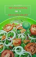 Algopix Similar Product 8 - THE EASY COOKING FOR A HEALTHY HEART 