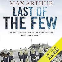 Algopix Similar Product 14 - Last of the Few The Battle of Britain
