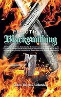 Algopix Similar Product 18 - Practical Blacksmithing Vol III A