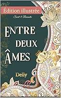 Algopix Similar Product 18 - Entre deux mes dition illustre