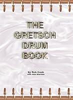 Algopix Similar Product 15 - Hal Leonard The Gretsch Drum Book
