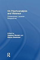 Algopix Similar Product 19 - On Psychoanalysis and Violence