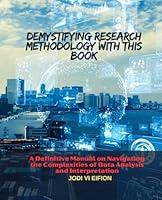 Algopix Similar Product 6 - Demystifying Research Methodology with