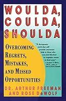 Algopix Similar Product 15 - Woulda Coulda Shoulda Overcoming