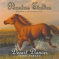 Algopix Similar Product 18 - Desert Dancer: Phantom Stallion, Book 7