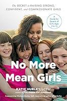 Algopix Similar Product 5 - No More Mean Girls The Secret to