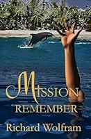 Algopix Similar Product 2 - Mission:Remember (Mission Trilogy)