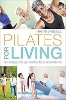 Algopix Similar Product 19 - Pilates for Living Get stronger