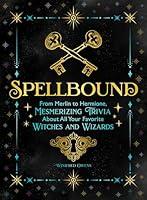 Algopix Similar Product 13 - Spellbound From Merlin to Hermione