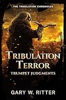 Algopix Similar Product 9 - Tribulation Terror Trumpet Judgments