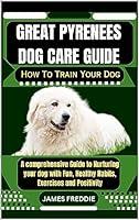 Algopix Similar Product 5 - Great Pyrenees Dog care guide How To