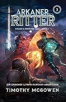 Algopix Similar Product 12 - Arkaner Ritter 3 Ein episches