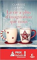 Algopix Similar Product 14 - La vie a plus dimagination que nous