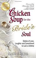 Algopix Similar Product 3 - Chicken Soup for the Brides Soul