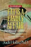 Algopix Similar Product 11 - Fat Is a Family Affair How Food