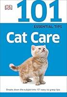 Algopix Similar Product 6 - 101 Essential Tips Cat Care Breaks