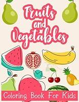 Algopix Similar Product 15 - Fruits And Vegetables Coloring Book For