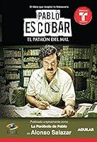 Algopix Similar Product 10 - Pablo Escobar el patrn del mal La