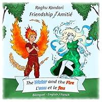 Algopix Similar Product 4 - Friendship The Water and the Fire 