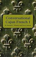 Algopix Similar Product 20 - Conversational Cajun French 1 French