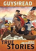 Algopix Similar Product 20 - Guys Read: True Stories (Guys Read, 5)