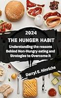 Algopix Similar Product 4 - THE HUNGER HABIT 2024  Understanding