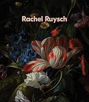 Algopix Similar Product 13 - Rachel Ruysch: Nature into Art