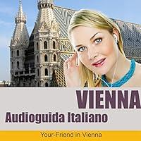 Algopix Similar Product 1 - Audio Guida Vienna: Italienische Version