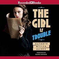 Algopix Similar Product 15 - The Girl Is Trouble Sequel to The Girl