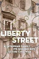 Algopix Similar Product 12 - Liberty Street A Savannah Family Its