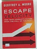 Algopix Similar Product 5 - Escape Velocity Free Your Companys