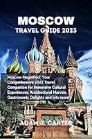 Algopix Similar Product 4 - Moscow travel guide 2023 Moscow