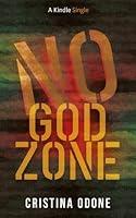 Algopix Similar Product 18 - No God Zone (Kindle Single)