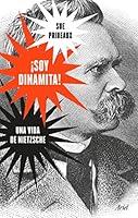 Algopix Similar Product 10 - Soy dinamita Una vida de Nietzsche