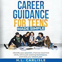 Algopix Similar Product 17 - Career Guidance for Teens Made Simple