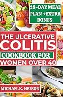 Algopix Similar Product 10 - THE ULCERATIVE COLITIS COOKBOOK FOR