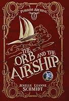 Algopix Similar Product 15 - The Orb and the Airship (Turrim Archive)