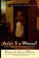 Algopix Similar Product 11 - Arnt I a Woman Female Slaves in the