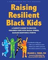 Algopix Similar Product 9 - Raising Resilient Black Kids A