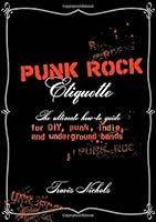 Algopix Similar Product 5 - Punk Rock Etiquette The Ultimate