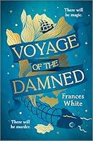 Algopix Similar Product 10 - Voyage of the Damned: A Fantasy Novel