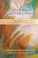 Algopix Similar Product 19 - The Creative Art of Living Dying and